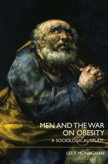 Men and the War on Obesity : A Sociological Study, EPUB eBook