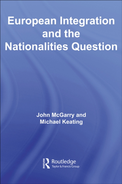 European Integration and the Nationalities Question, EPUB eBook