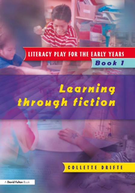 Literacy Play for the Early Years Book 1 : Learning Through Fiction, EPUB eBook