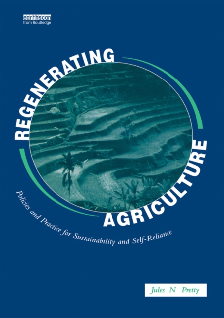 Regenerating Agriculture : An Alternative Strategy for Growth, PDF eBook