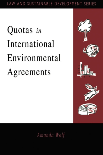 Quotas in International Environmental Agreements, PDF eBook