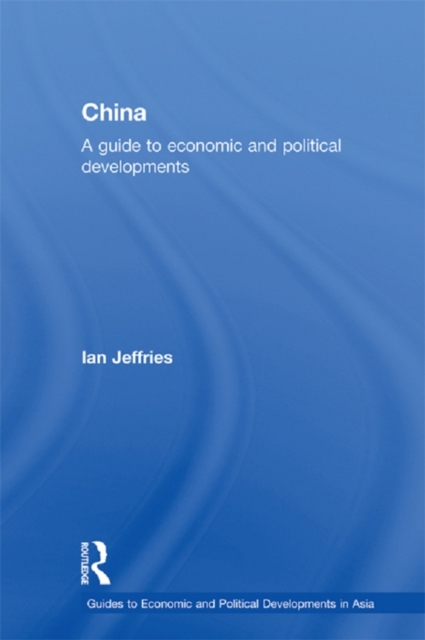 China: A Guide to Economic and Political Developments, EPUB eBook