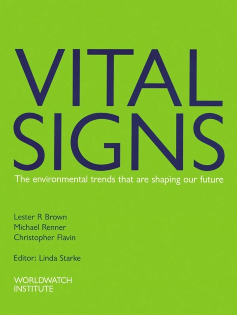 Vital Signs 1997-1998 : The Trends That Are Shaping Our Future, PDF eBook