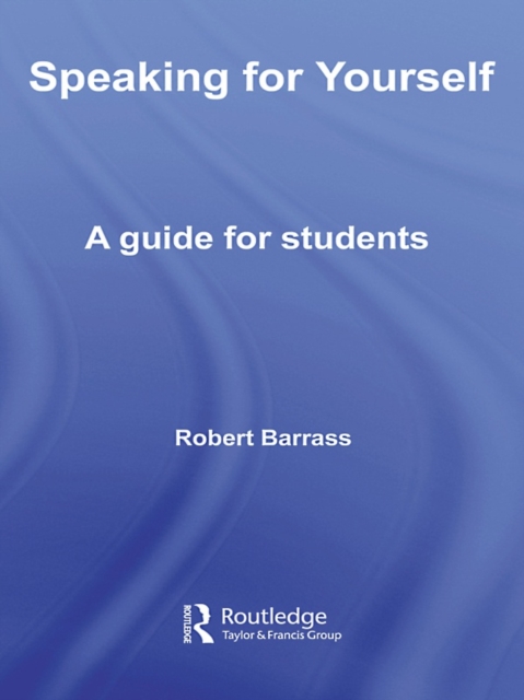 Speaking for Yourself : A Guide for Students, EPUB eBook