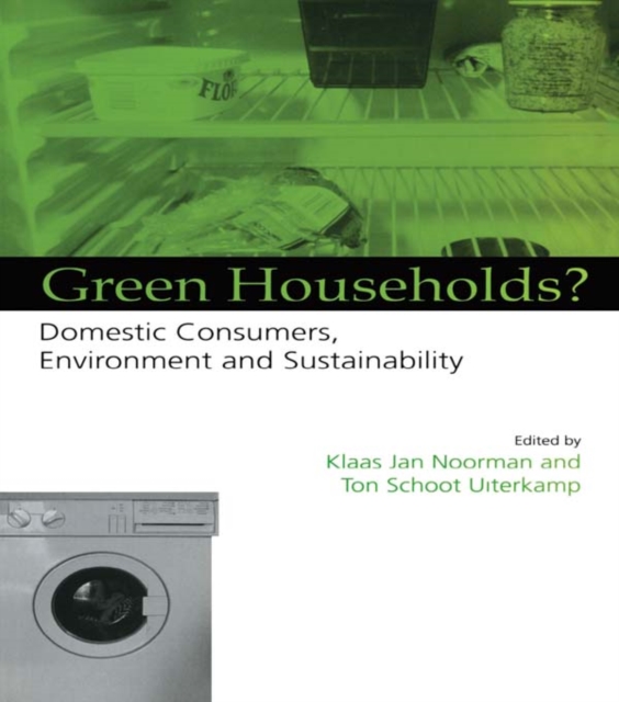 Green Households : Domestic Consumers, the Environment and Sustainability, EPUB eBook