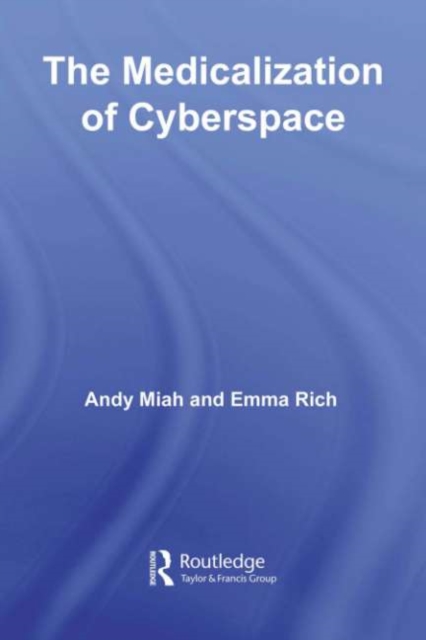 The Medicalization of Cyberspace, PDF eBook