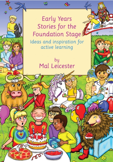 Early Years Stories for the Foundation Stage : Ideas and Inspiration for Active Learning, EPUB eBook