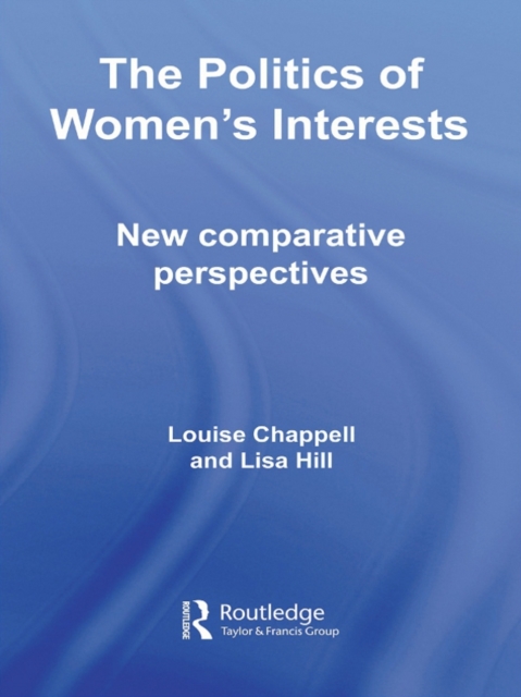 The Politics of Women's Interests : New Comparative Perspectives, PDF eBook
