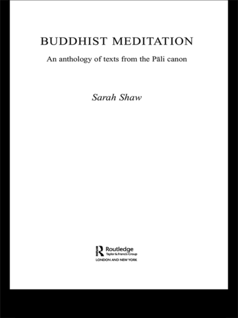 Buddhist Meditation : An Anthology of Texts from the Pali Canon, EPUB eBook