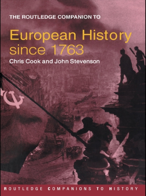 The Routledge Companion to Modern European History since 1763, EPUB eBook