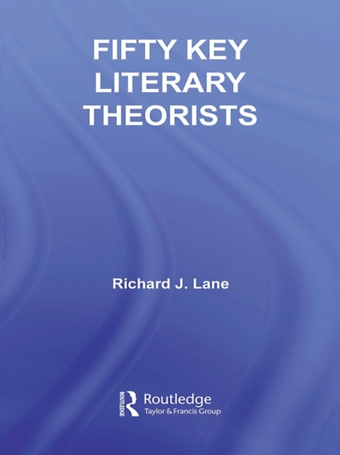 Fifty Key Literary Theorists, EPUB eBook