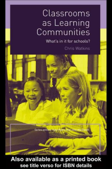 Classrooms as Learning Communities : What's In It For Schools?, PDF eBook
