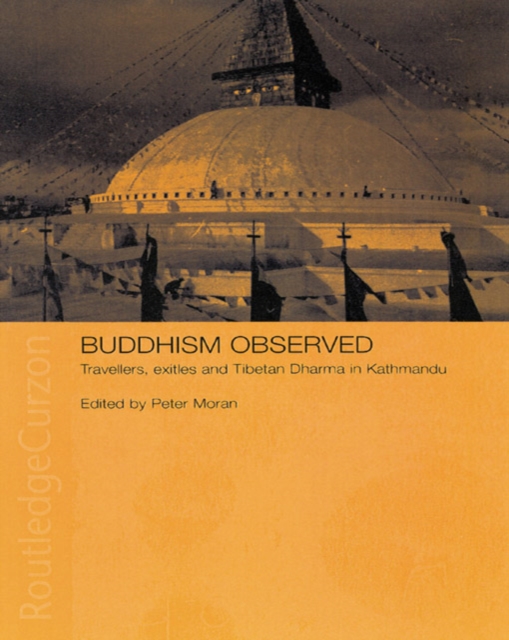 Buddhism Observed : Travellers, Exiles and Tibetan Dharma in Kathmandu, EPUB eBook