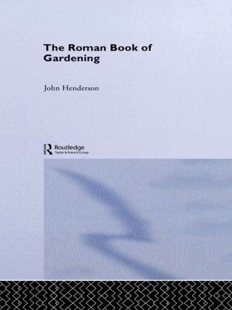 The Roman Book of Gardening, EPUB eBook