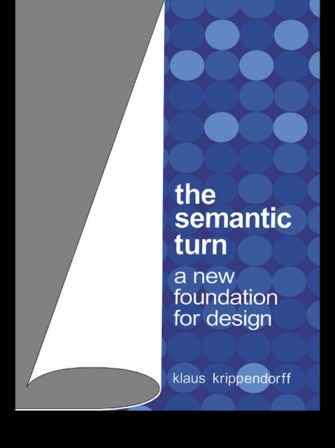 The Semantic Turn : A New Foundation for Design, EPUB eBook