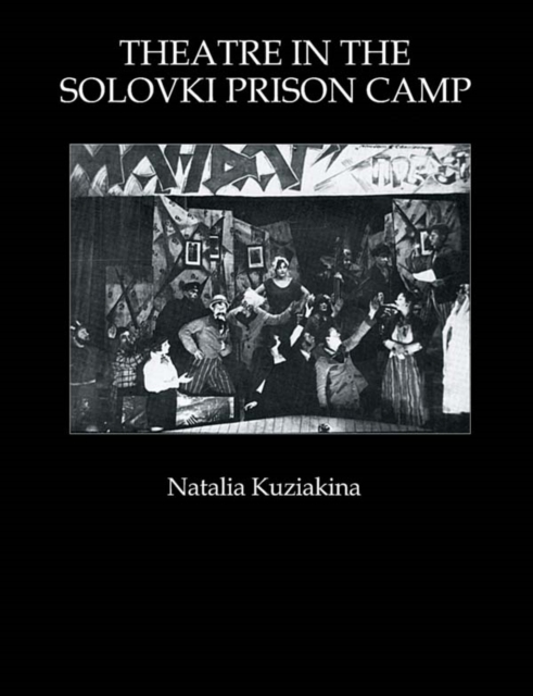 Theatre in the Solovki Prison Camp, EPUB eBook