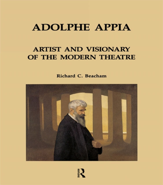 Adolphe Appia: Artist and Visionary of the Modern Theatre, EPUB eBook