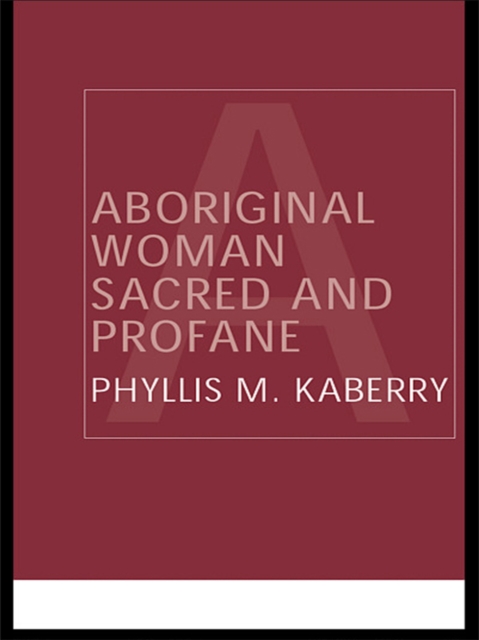 Aboriginal Woman Sacred and Profane, PDF eBook
