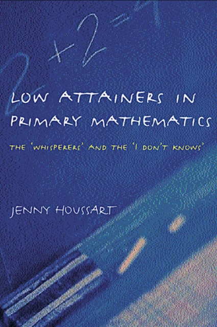 Low Attainers in Primary Mathematics : The Whisperers and the Maths Fairy, EPUB eBook