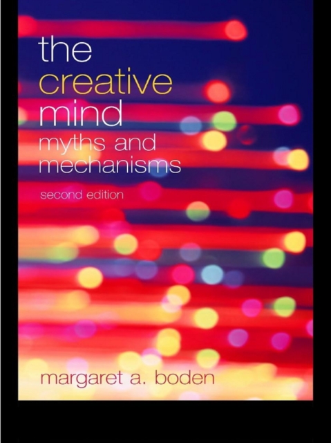 The Creative Mind : Myths and Mechanisms, EPUB eBook