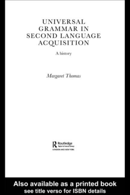 Universal Grammar in Second-Language Acquisition : A History, PDF eBook