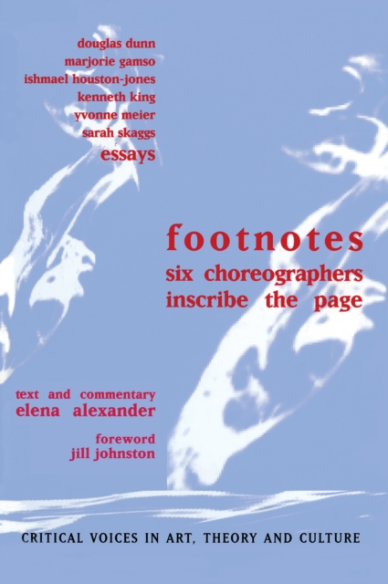 Footnotes : Six Choreographers Inscribe the Page, EPUB eBook