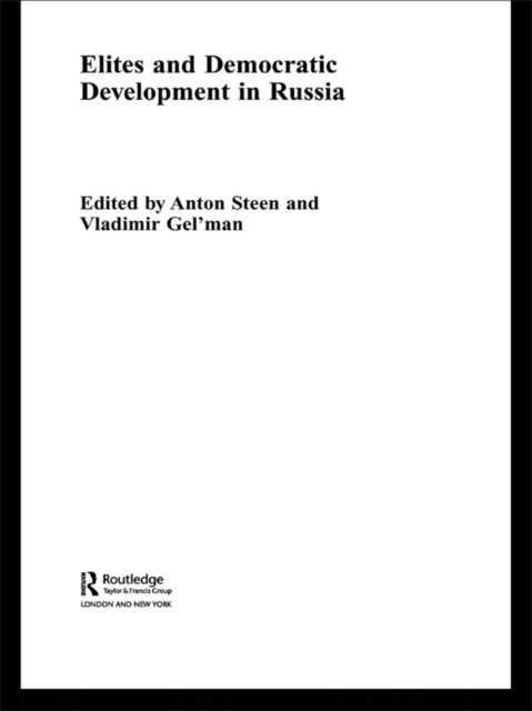 Elites and Democratic Development in Russia, EPUB eBook