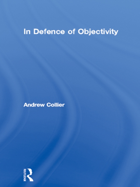 In Defence of Objectivity, EPUB eBook