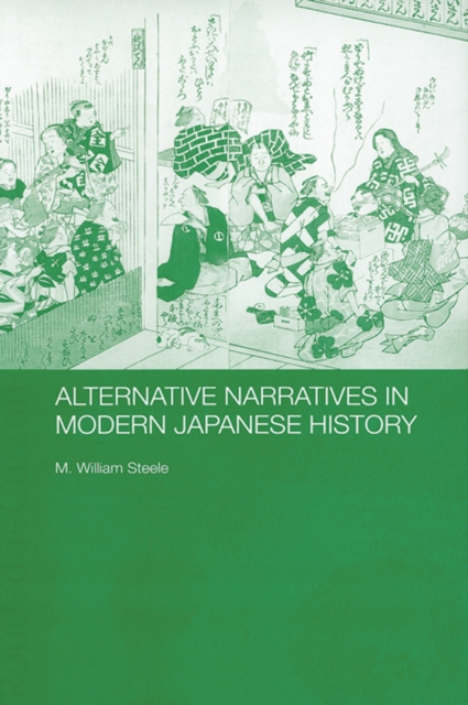 Alternative Narratives in Modern Japanese History, PDF eBook