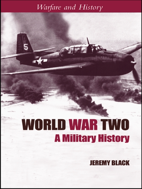 World War Two : A Military History, PDF eBook