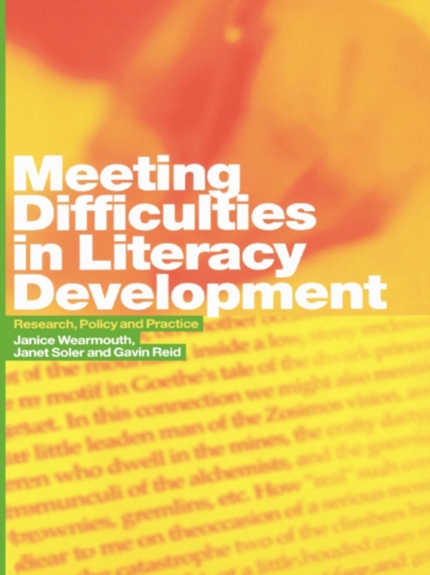 Meeting Difficulties in Literacy Development : Research, Policy and Practice, EPUB eBook