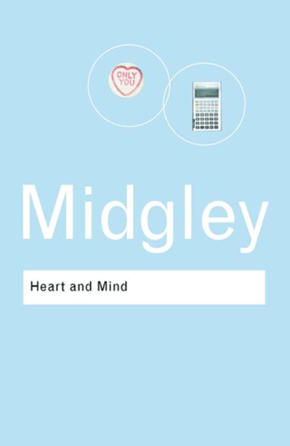 Heart and Mind : The Varieties of Moral Experience, EPUB eBook