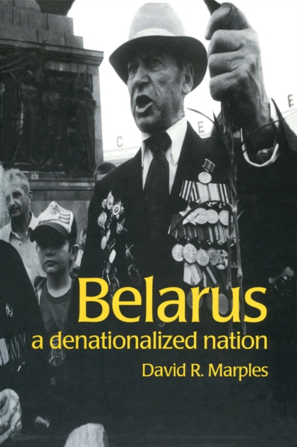 Belarus : A Denationalized Nation, EPUB eBook