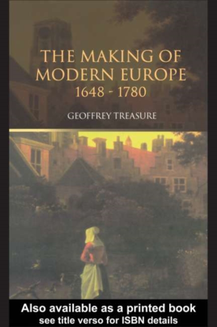 The Making of Modern Europe, 1648-1780, PDF eBook