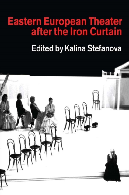 Eastern European Theatre After the Iron Curtain, PDF eBook