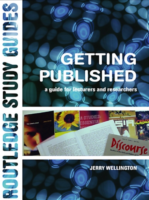 Getting Published : A Guide for Lecturers and Researchers, EPUB eBook