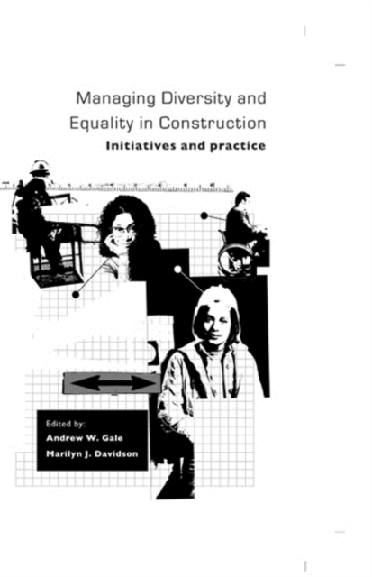 Managing Diversity and Equality in Construction : Initiatives and Practice, EPUB eBook