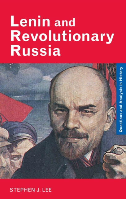 Lenin and Revolutionary Russia, PDF eBook