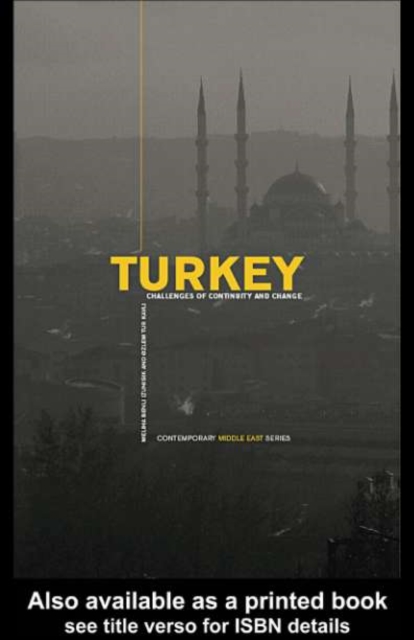 Turkey : Challenges of Continuity and Change, PDF eBook