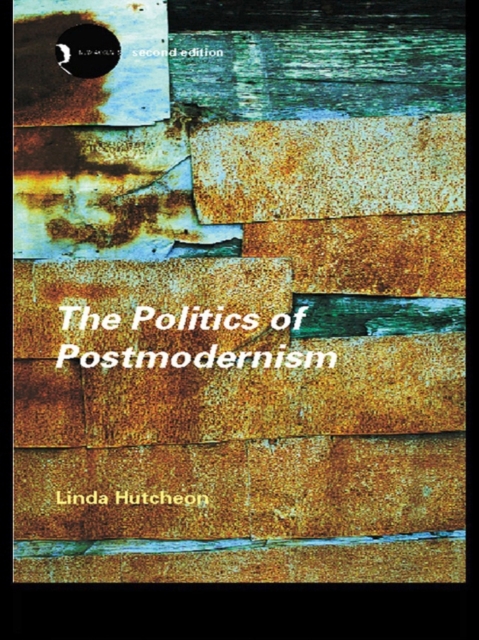 The Politics of Postmodernism, EPUB eBook
