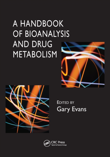 A Handbook of Bioanalysis and Drug Metabolism, PDF eBook