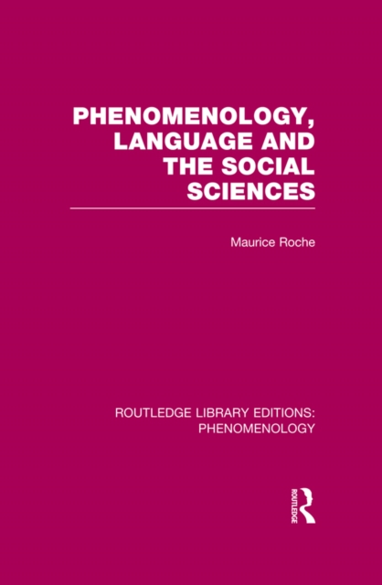 Phenomenology, Language and the Social Sciences, PDF eBook