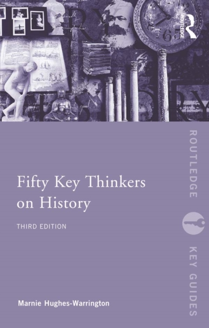 Fifty Key Thinkers on History, PDF eBook