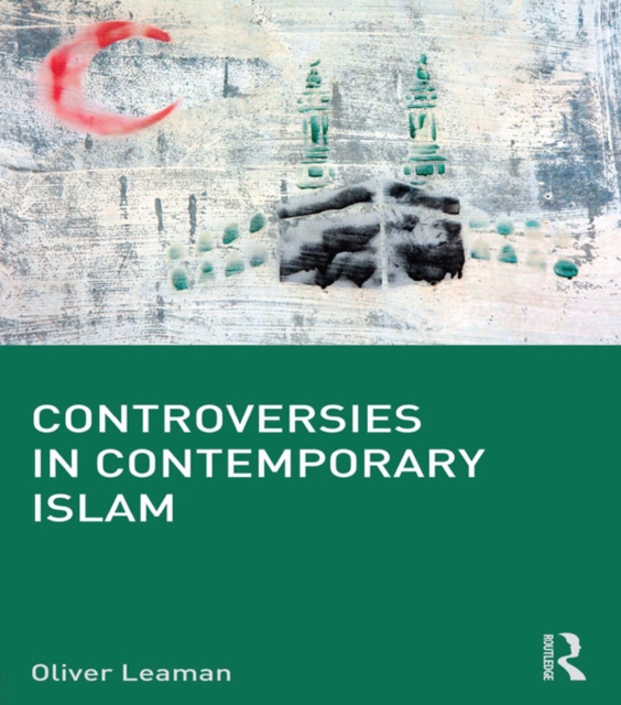 Controversies in Contemporary Islam, PDF eBook