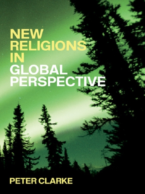New Religions in Global Perspective : Religious Change in the Modern World, EPUB eBook