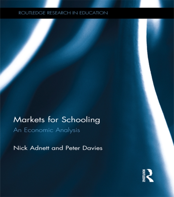 Markets for Schooling : An Economic Analysis, EPUB eBook