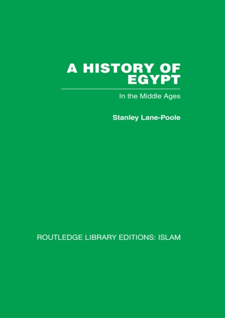 A History of Egypt : In the Middle Ages, PDF eBook