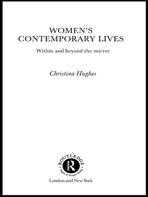 Women's Contemporary Lives : Within and Beyond the Mirror, EPUB eBook