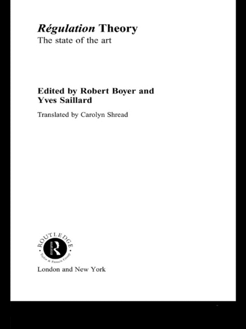 Regulation Theory : The State of the Art, PDF eBook
