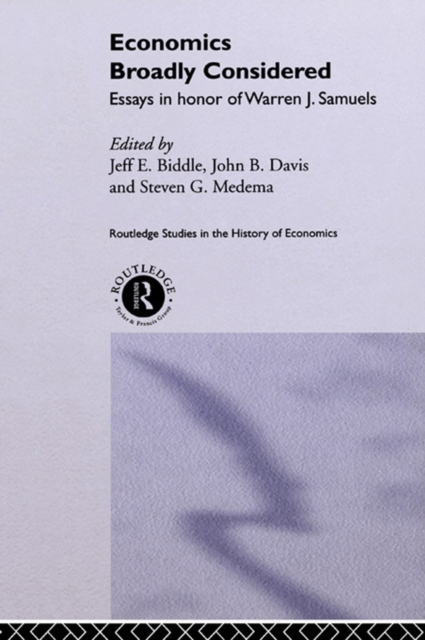 Economics Broadly Considered : Essays in Honour of Warren J. Samuels, EPUB eBook